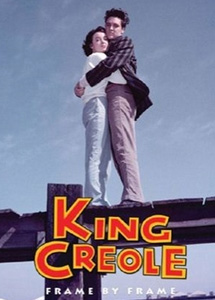 King Creole Frame By Frame
