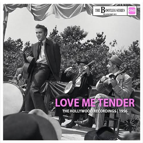 Love Me Tender Bootleg Series