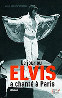 Le Jour où Elvis a chanté à Paris