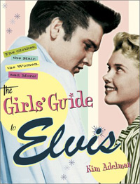 Girls' Guide To Elvis