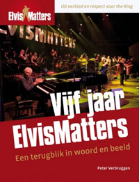 Vijf Jaar ElvisMatters