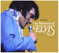 Our Memories Of Elvis Volume 1 & 2