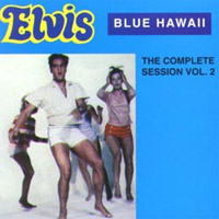 Blue Hawaii - The Complete Session, Volume 2