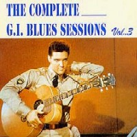 The Complete G.I. Blues Sessions, Volume 3