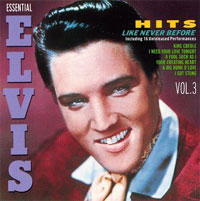 Essential Elvis, Volume 3 - Hits Like Never Before