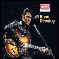 Humo Selecteert Meer Dan Het Beste Van Elvis Presley