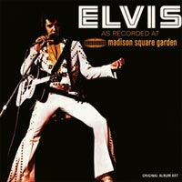 Elvis As Recorded At Madison Square Garden