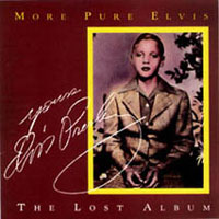 More Pure Elvis - The Lost Album