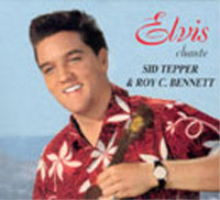 Elvis Chante Sid Tepper & Roy C. Bennett