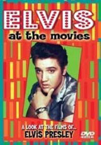 Elvis At The Movies