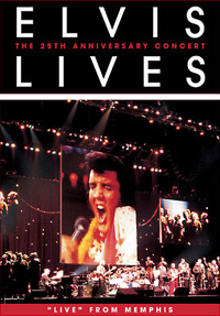Elvis Lives  - The 25th Anniversary Concert
