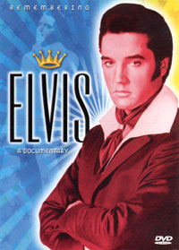 Remembering Elvis - A Documentary