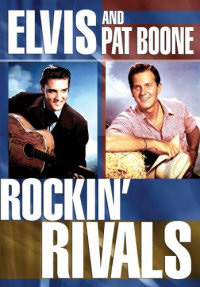 Elvis and Pat Boone - Rockin Rivals