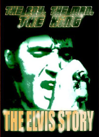 Elvis Presley - The Boy, The Man, The King - The Elvis Story 