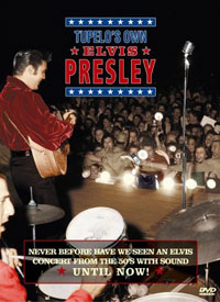 Tupelo's Own Elvis Presley - DVD Only